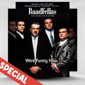 100% Custom Premium Poster -BadFellas- GoodFellas Spoof